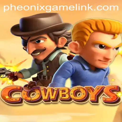Cowboys: A Deep Dive into the Wild West Experience with Phoenix Game Login