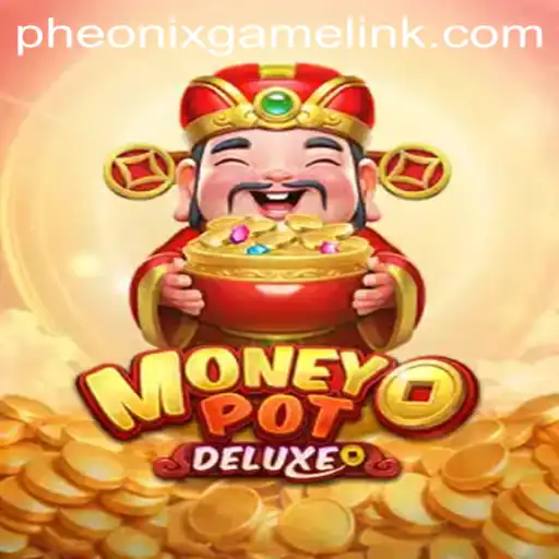 Exploring the Exciting World of MoneyPotDELUXE and Phoenix Game Login
