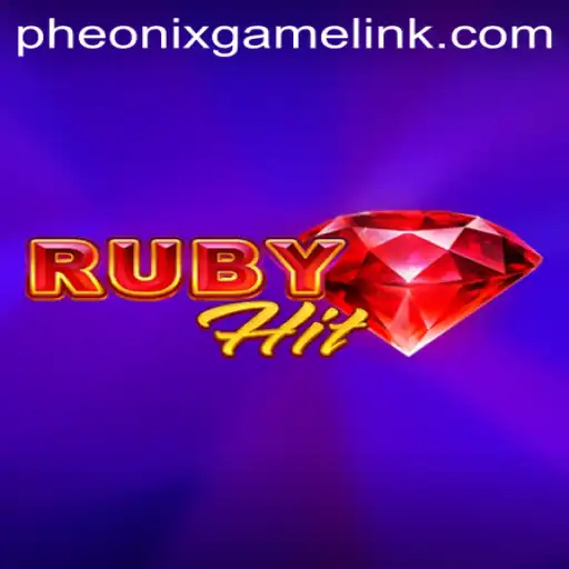 Unveiling RubyHit: The Dynamic World of Phoenix Game Login