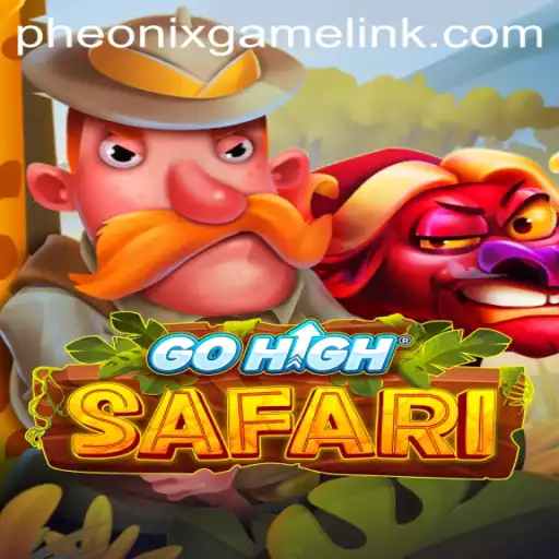 GoHighSafari: Embark on a Thrilling Adventure with Phoenix Game Login